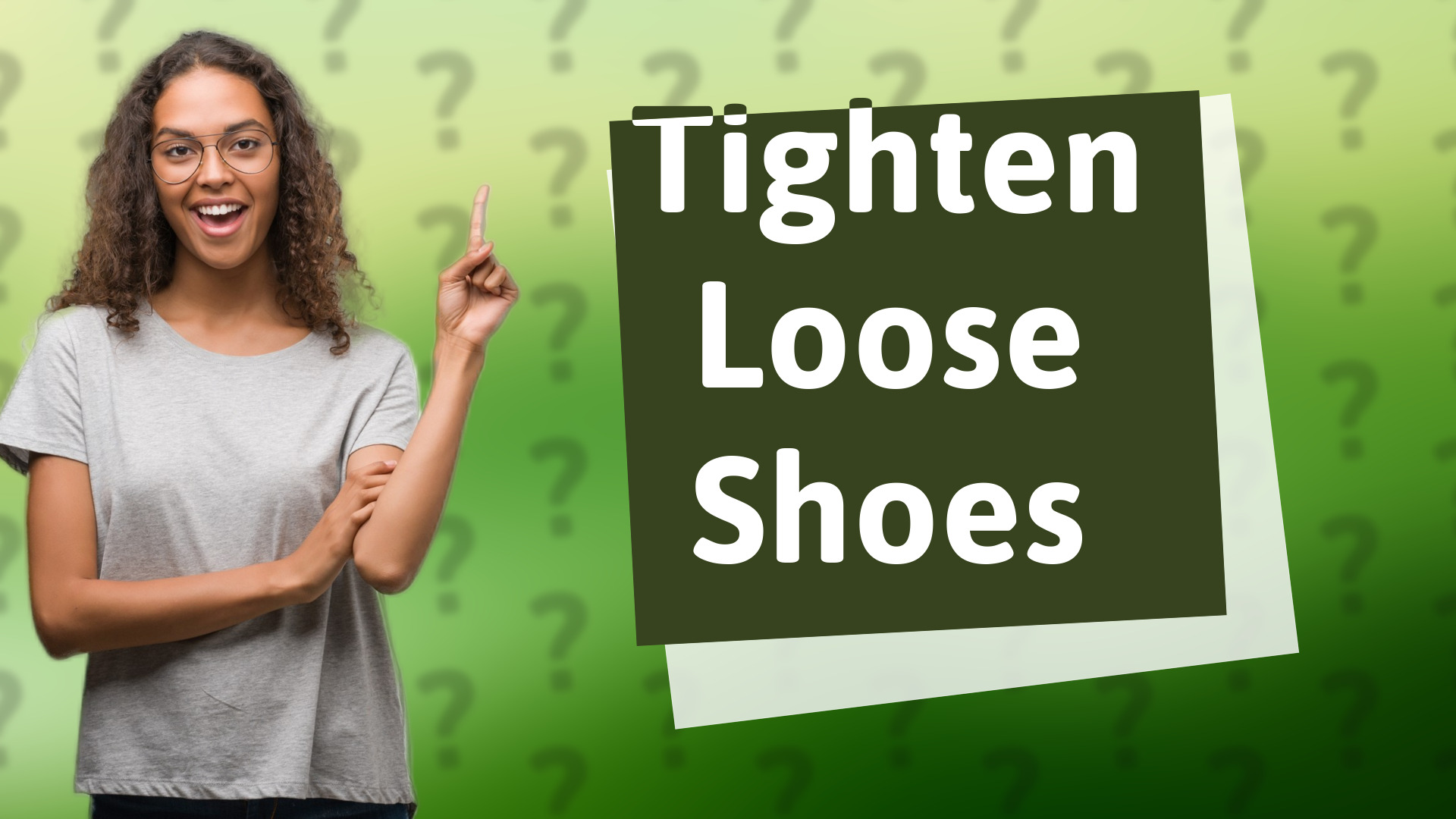 Tighten Loose Shoes