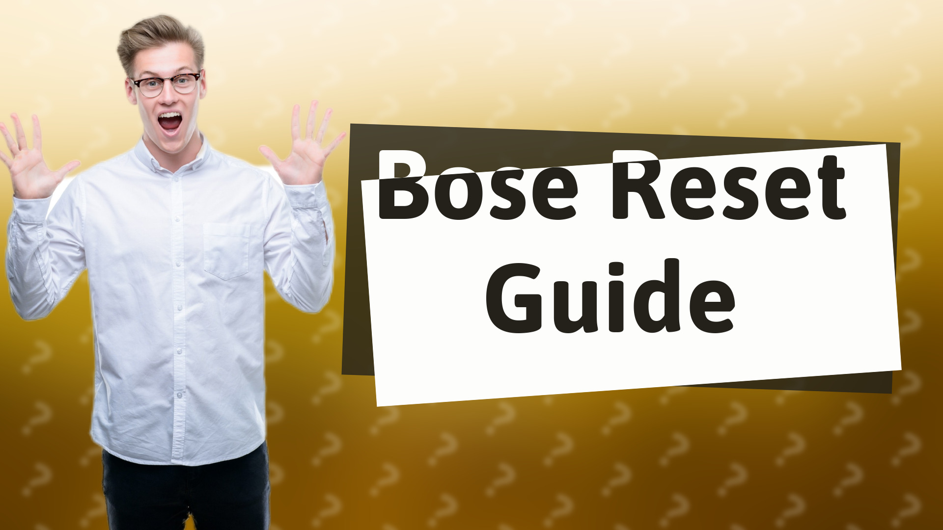 Bose Reset Guide