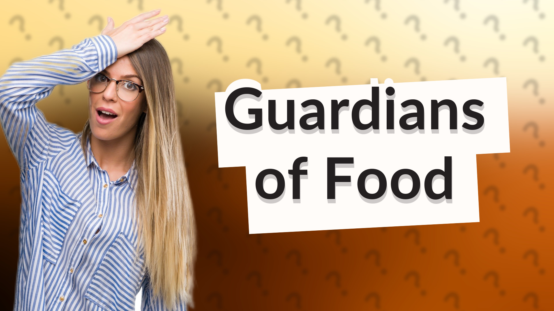 Guardians of Food