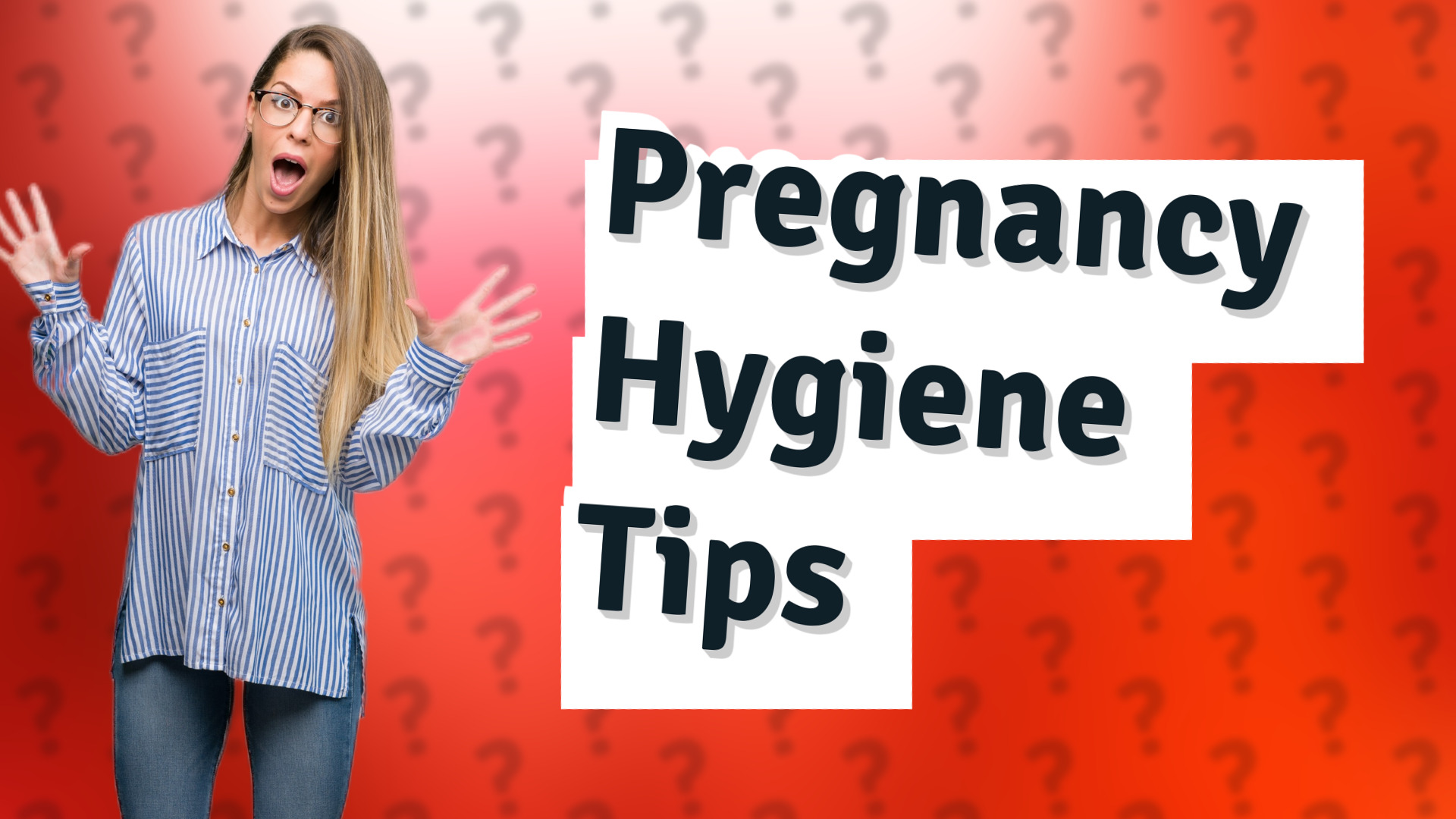 Pregnancy Hygiene Tips