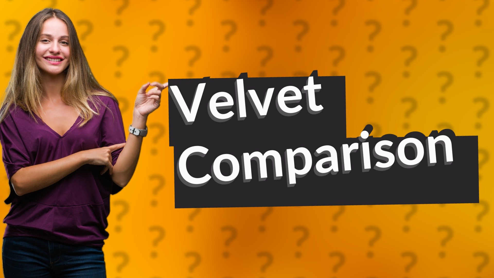 Velvet Comparison