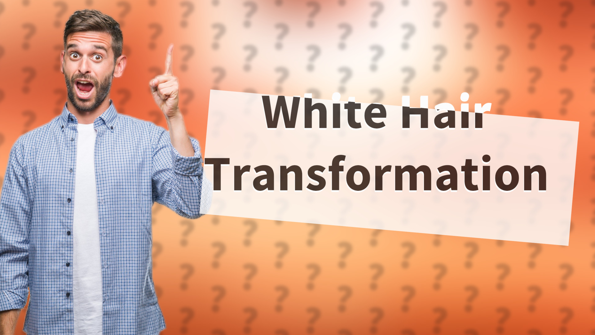 White Hair Transformation