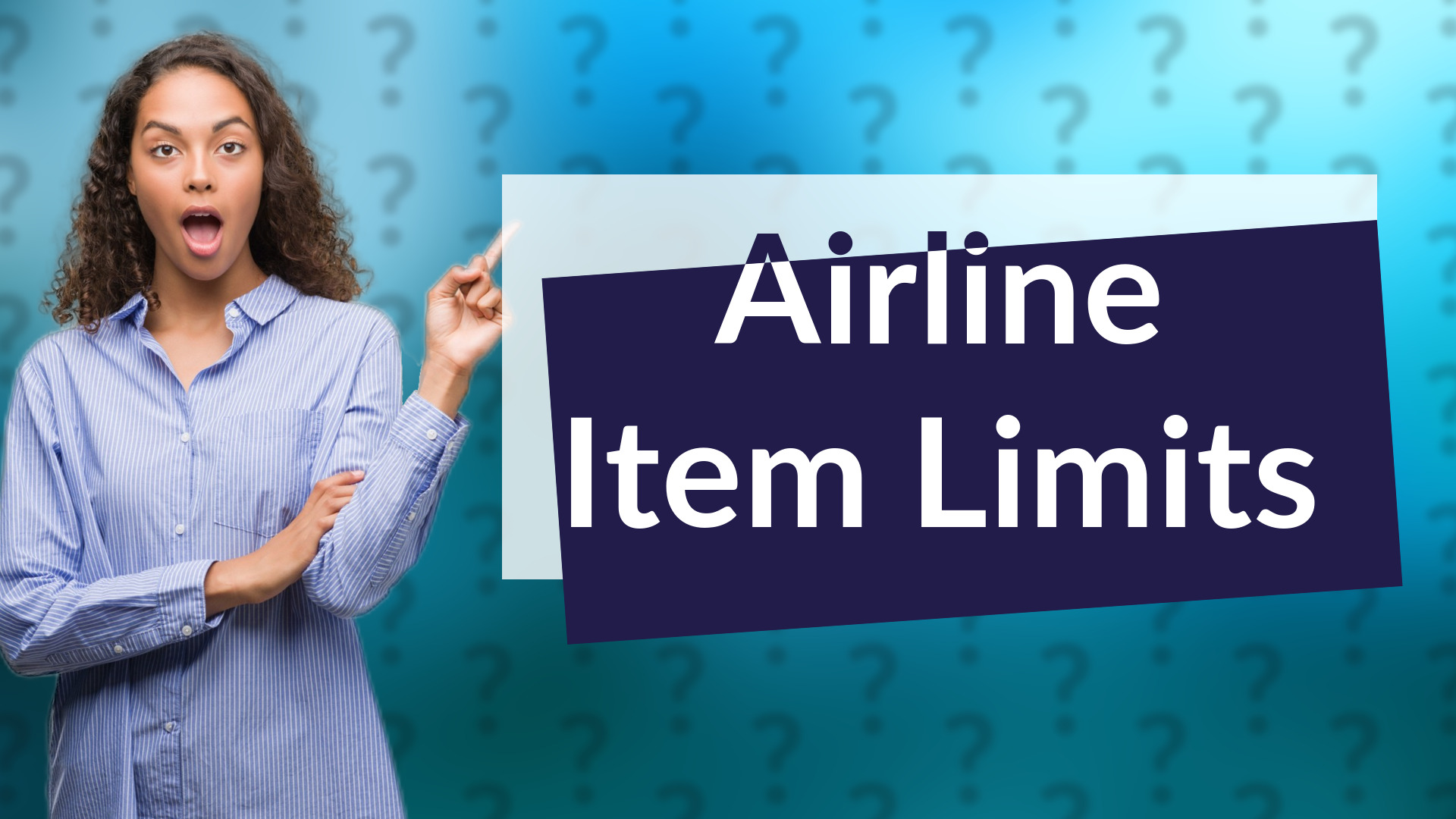 Airline Item Limits