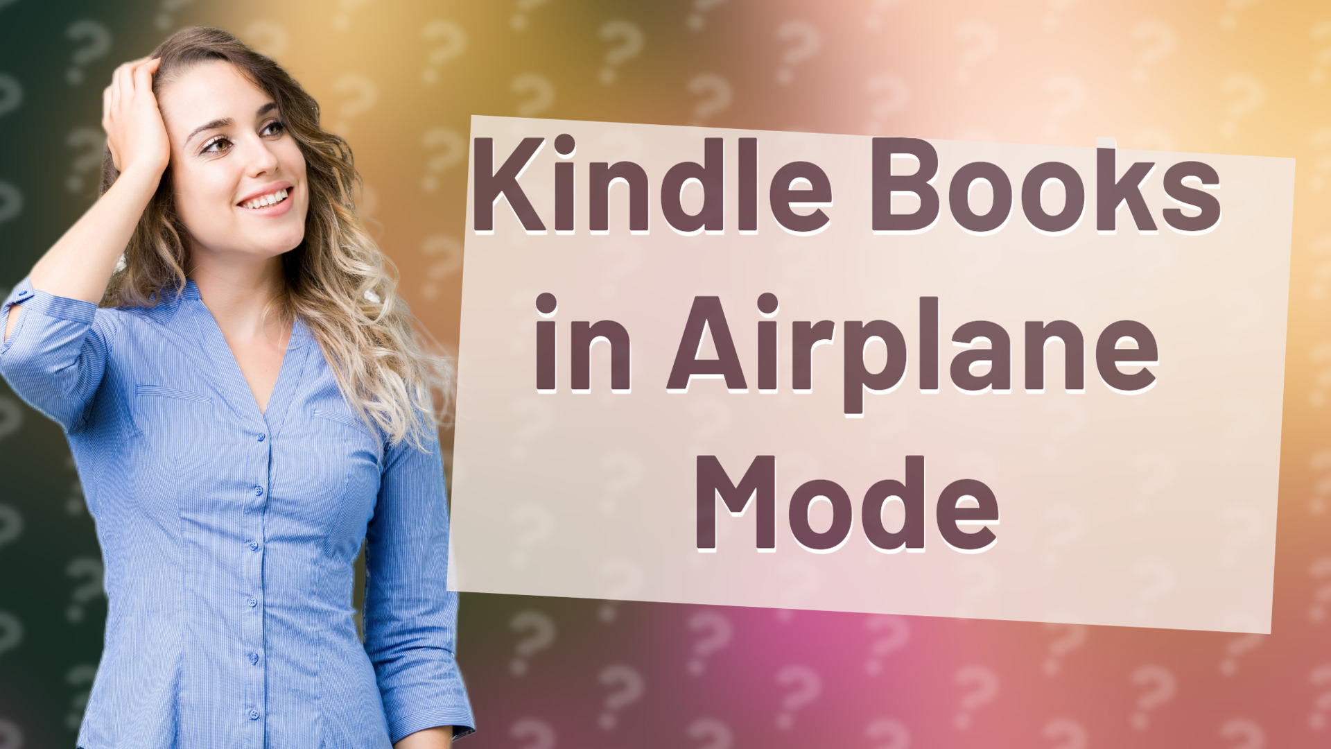 Kindle Books in Airplane Mode