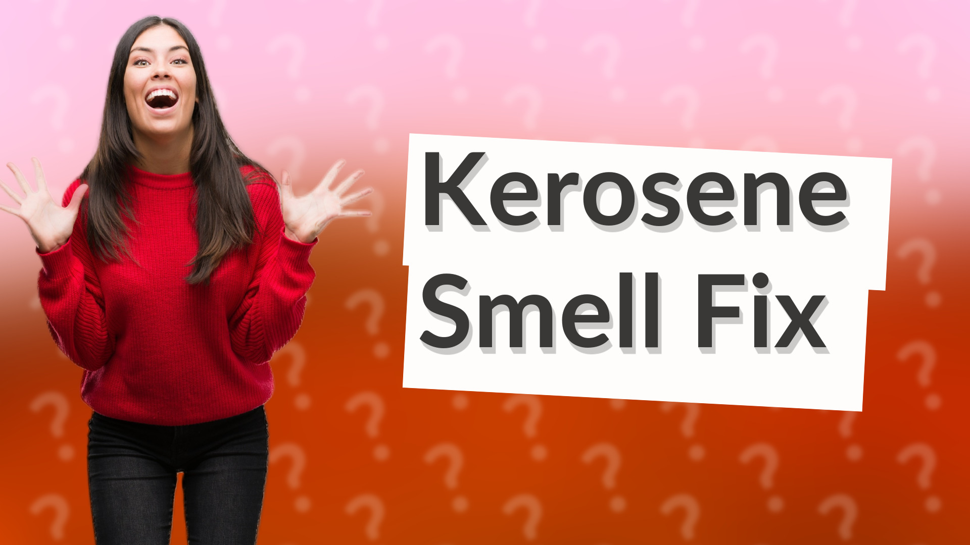 Kerosene Smell Fix