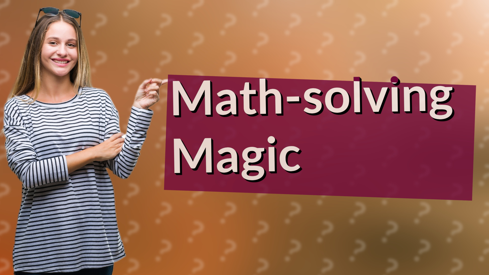 Math-solving Magic