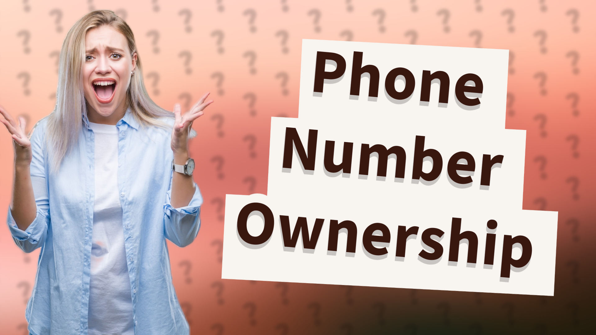 Phone Number Ownership