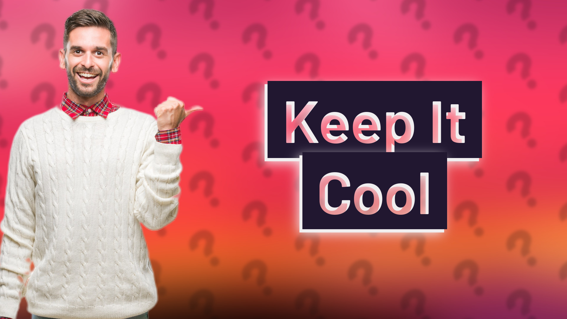 Keep It Cool