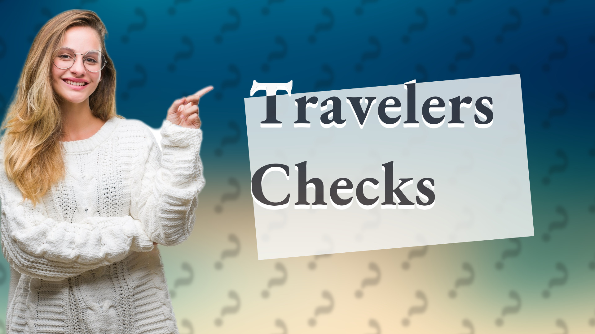 Travelers Checks