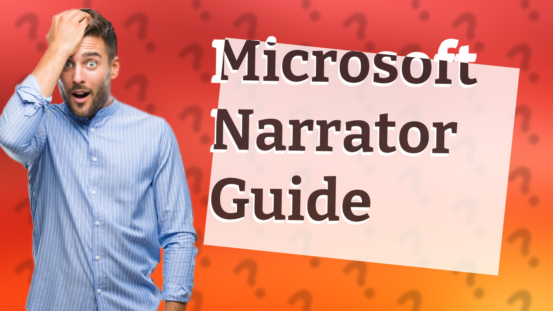Microsoft Narrator Guide