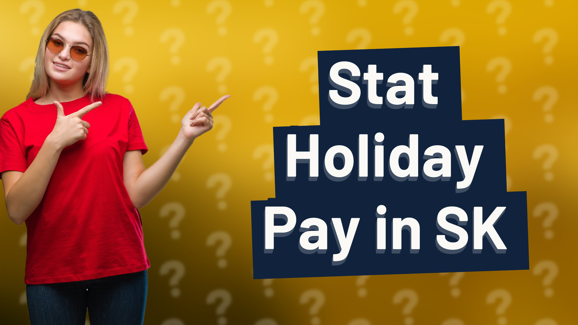 Stat Holiday Pay in SK