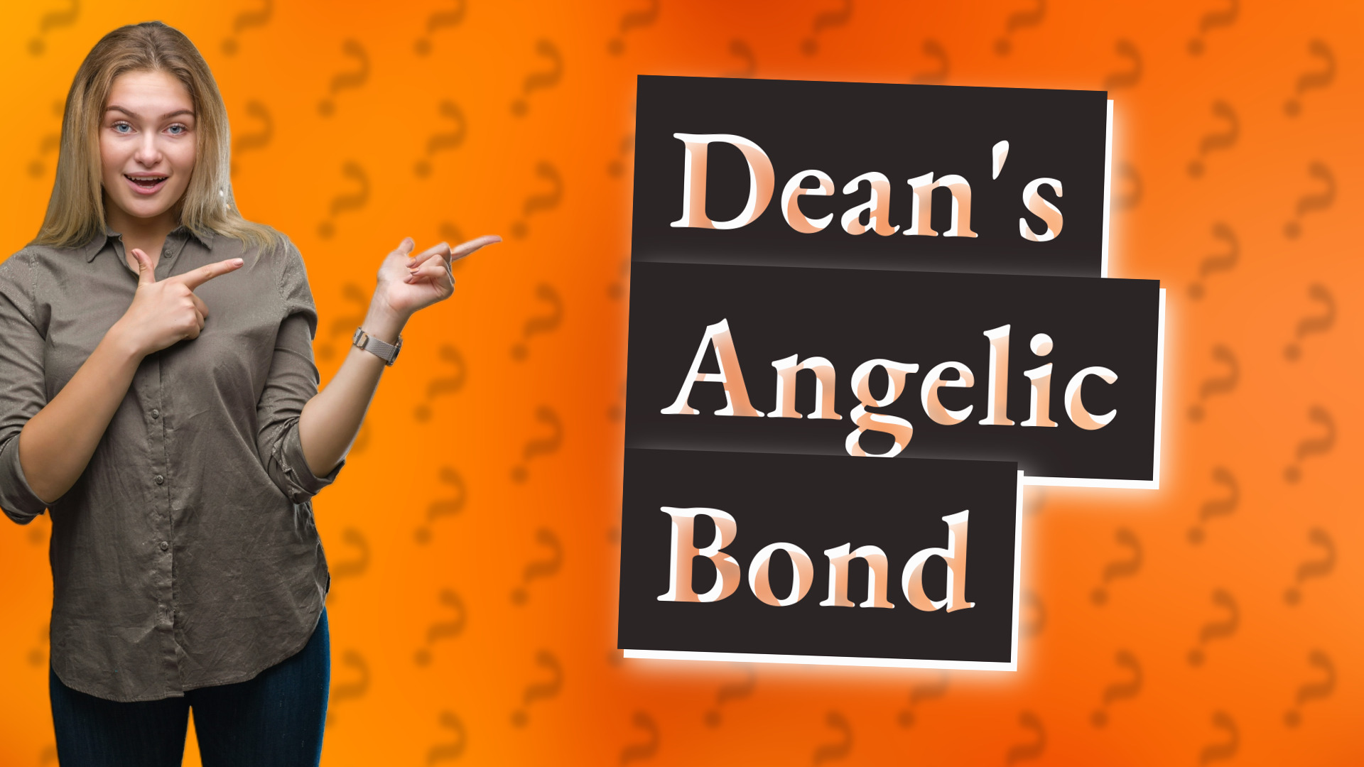 Dean's Angelic Bond