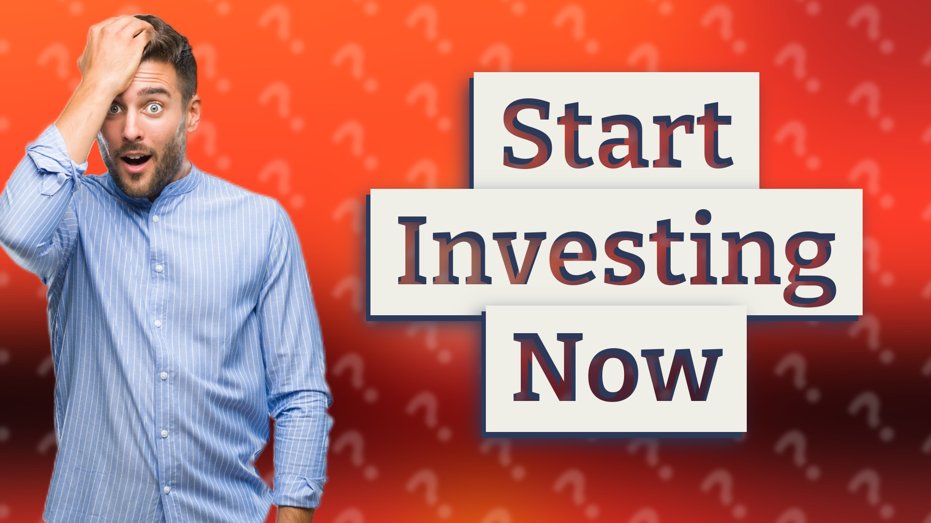 Start Investing Now