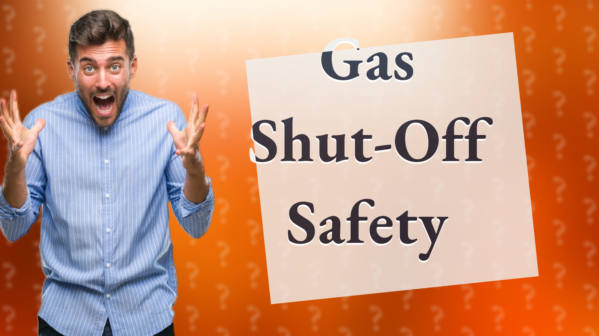 Gas Shut-Off Safety