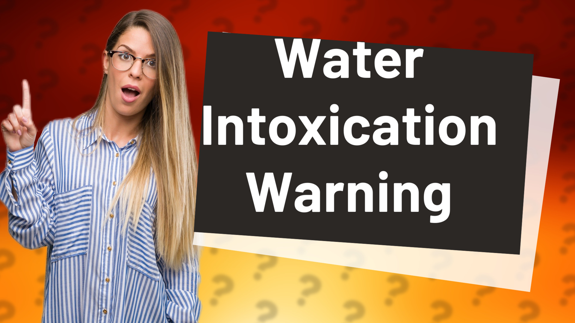 Water Intoxication Warning