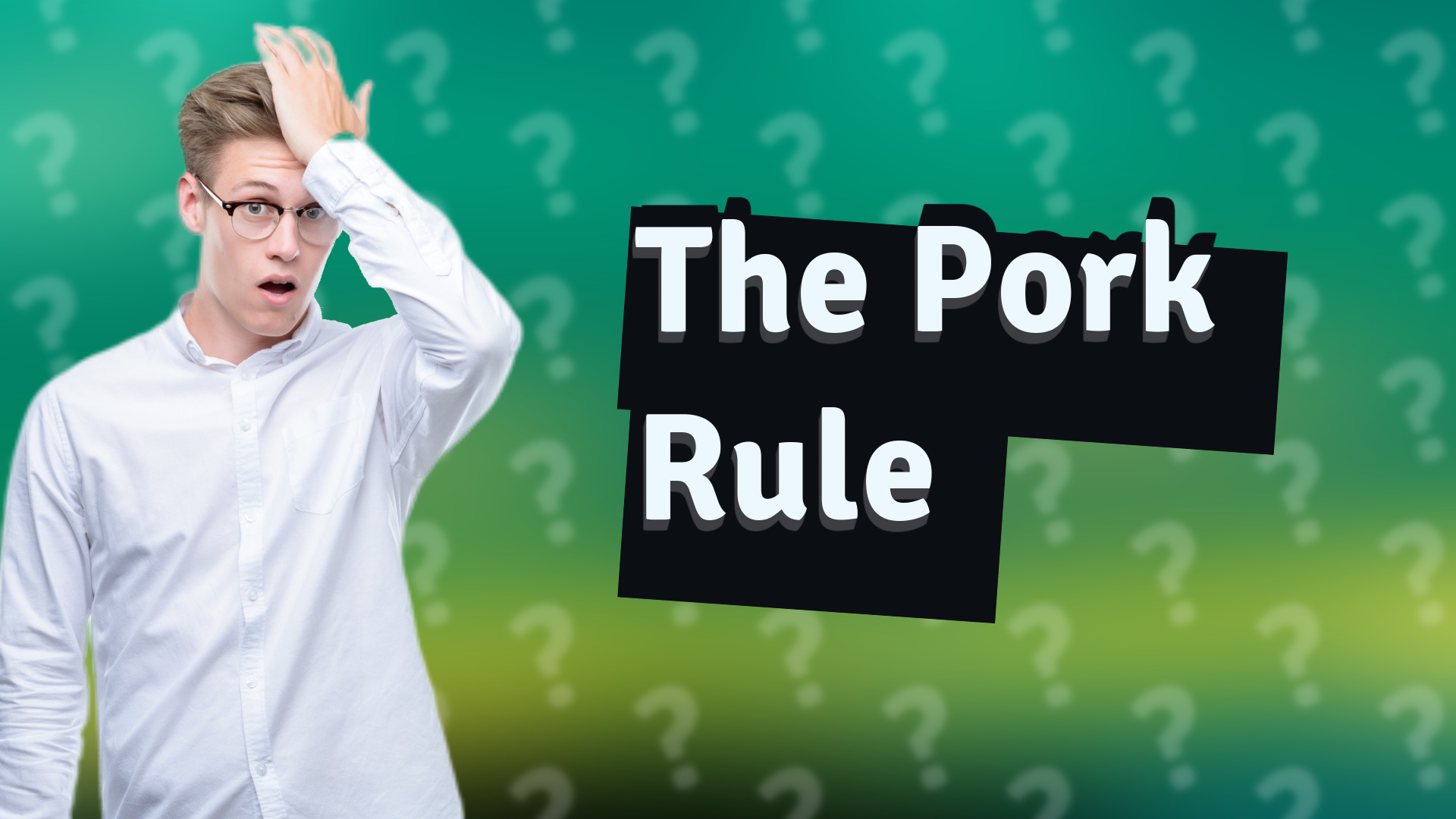 The Pork Rule