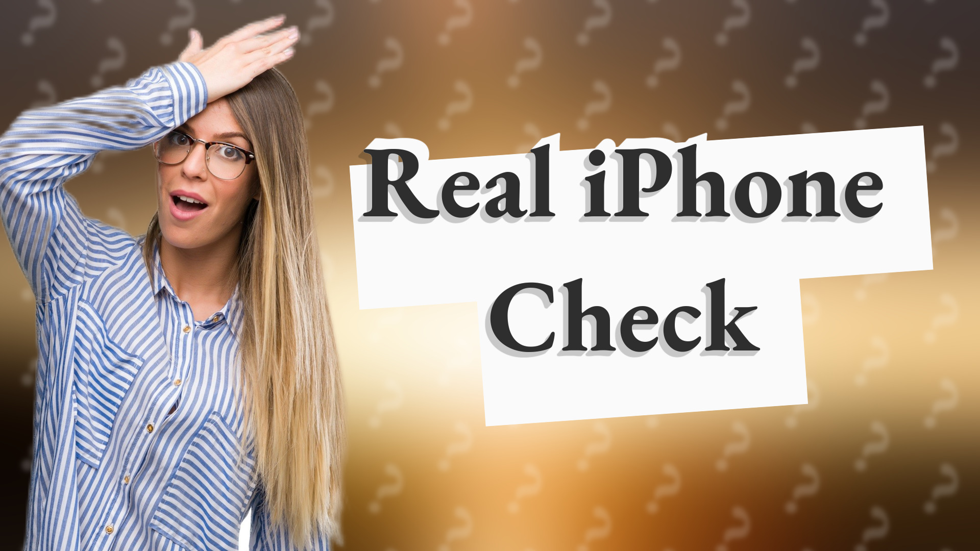 Real iPhone Check