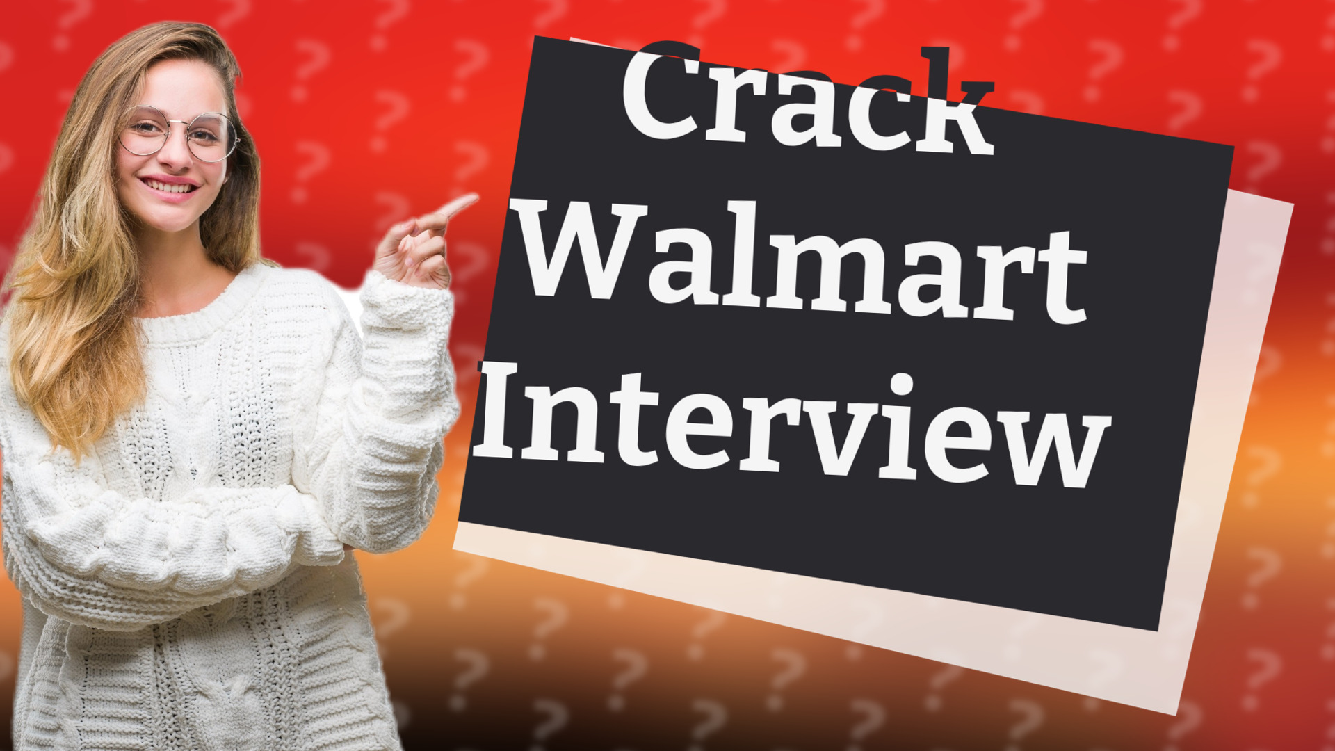 Crack Walmart Interview
