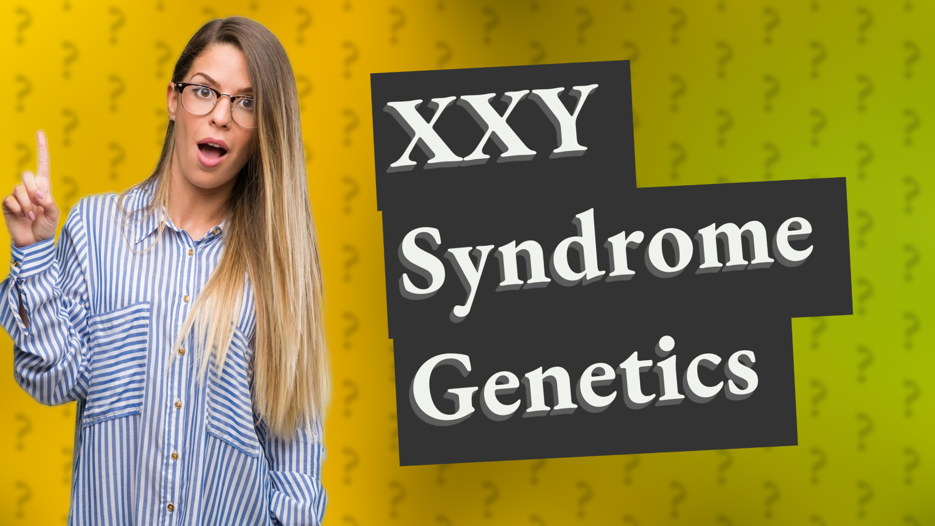 XXY Syndrome Genetics