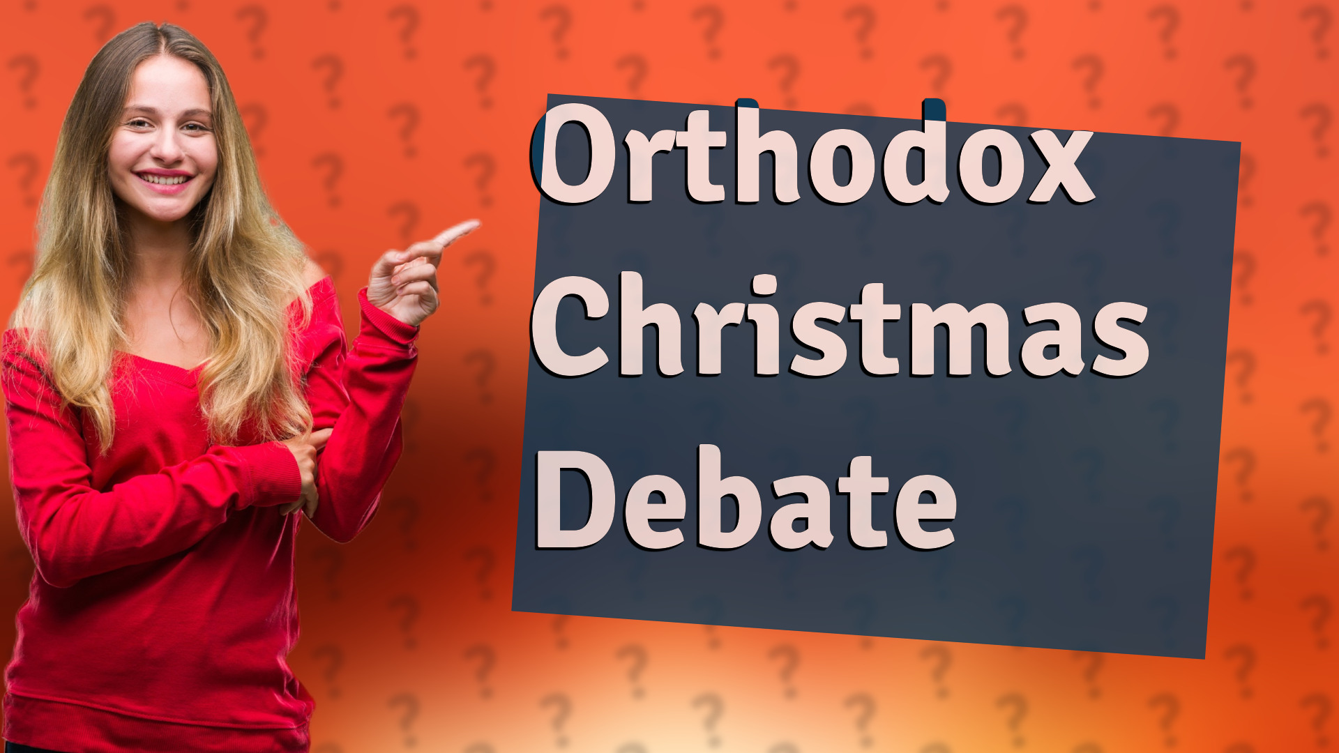 Orthodox Christmas Debate