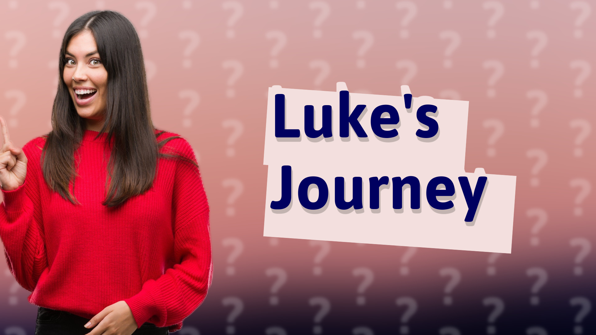 Luke's Journey