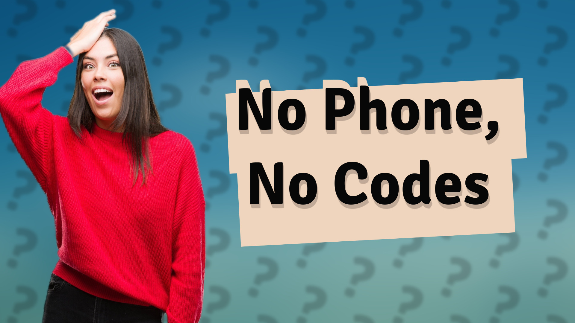 No Phone, No Codes