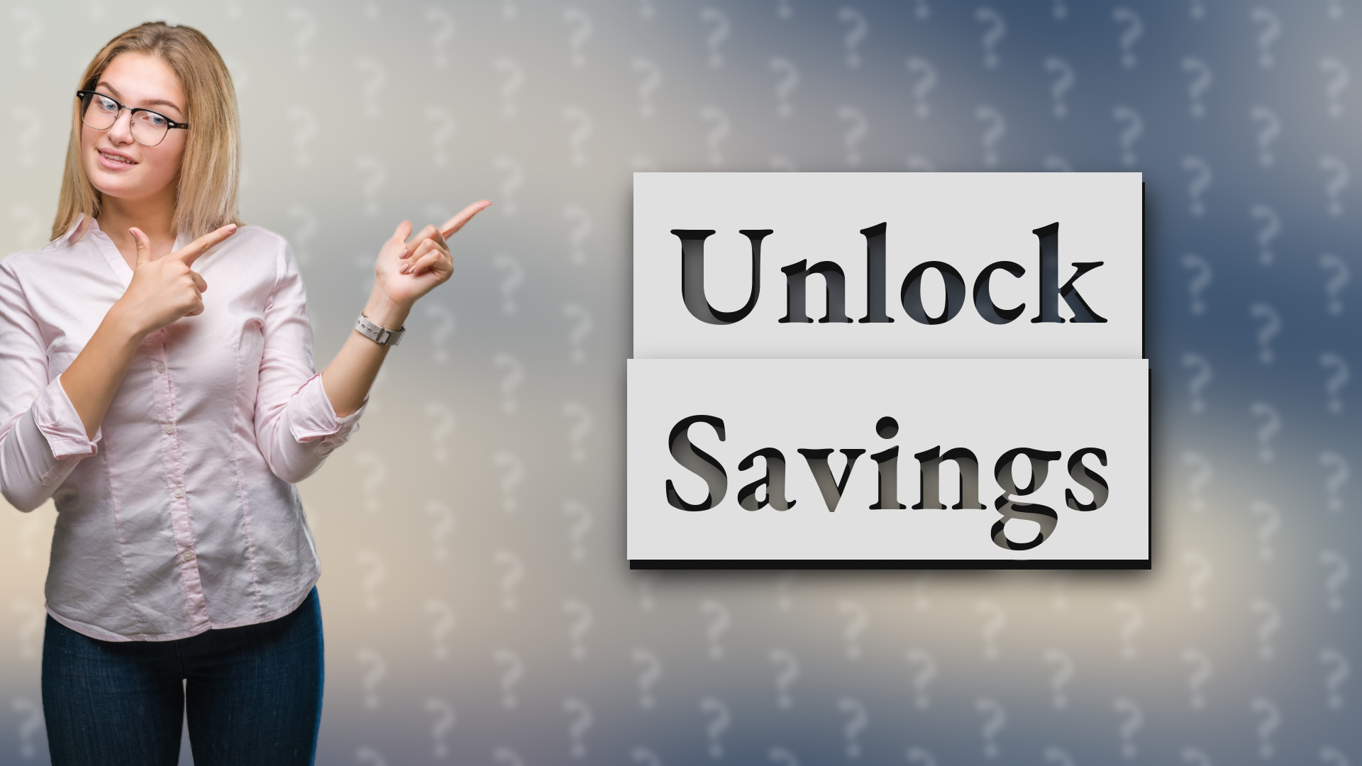 Unlock Savings