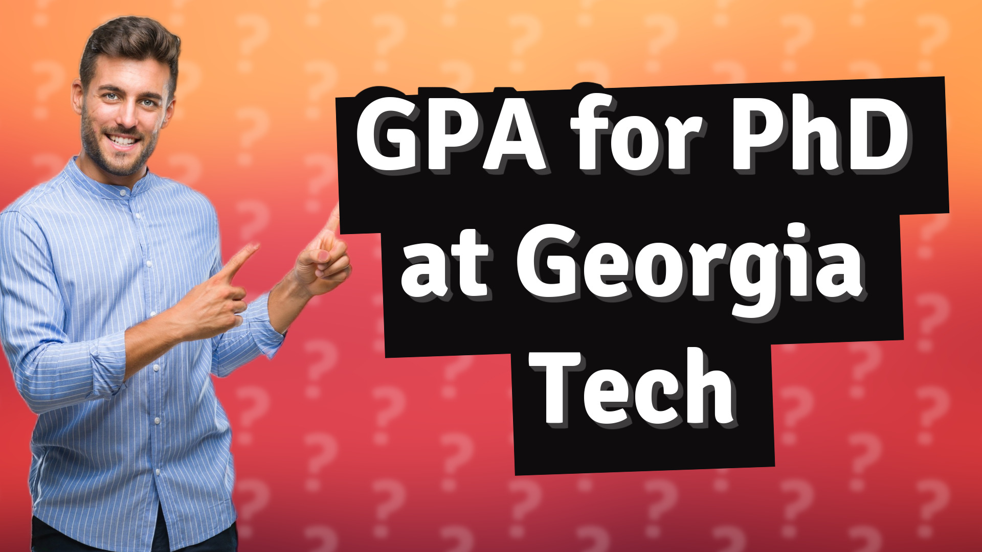 GPA for PhD at Georgia Tech