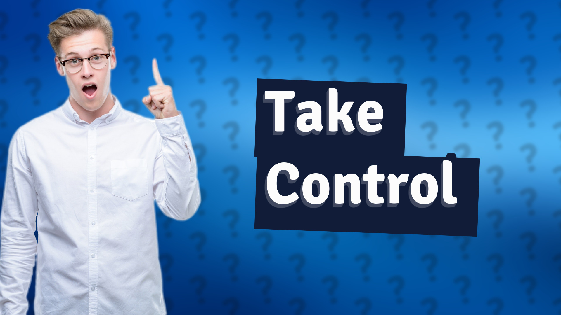 Take Control