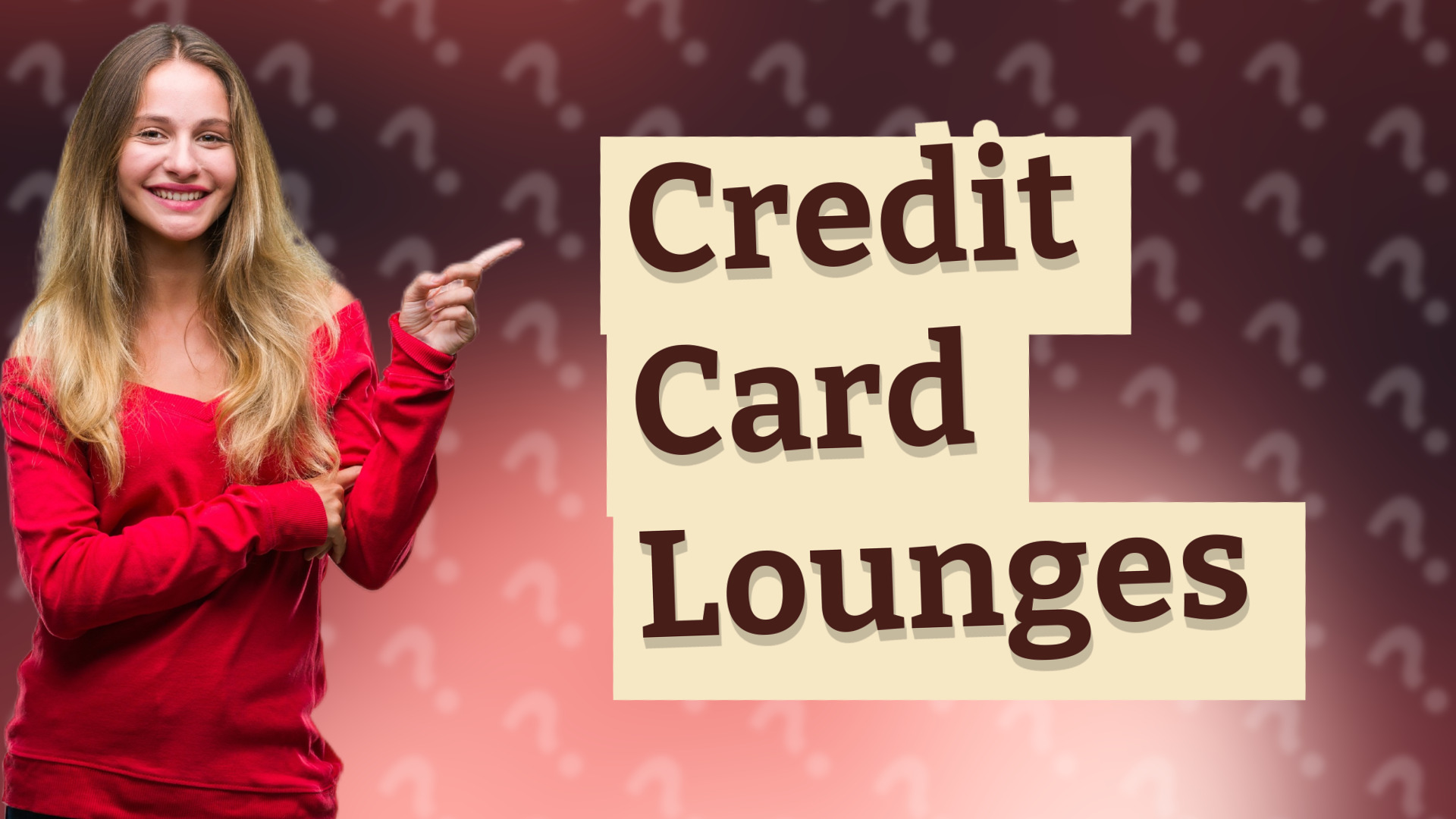 Credit Card Lounges