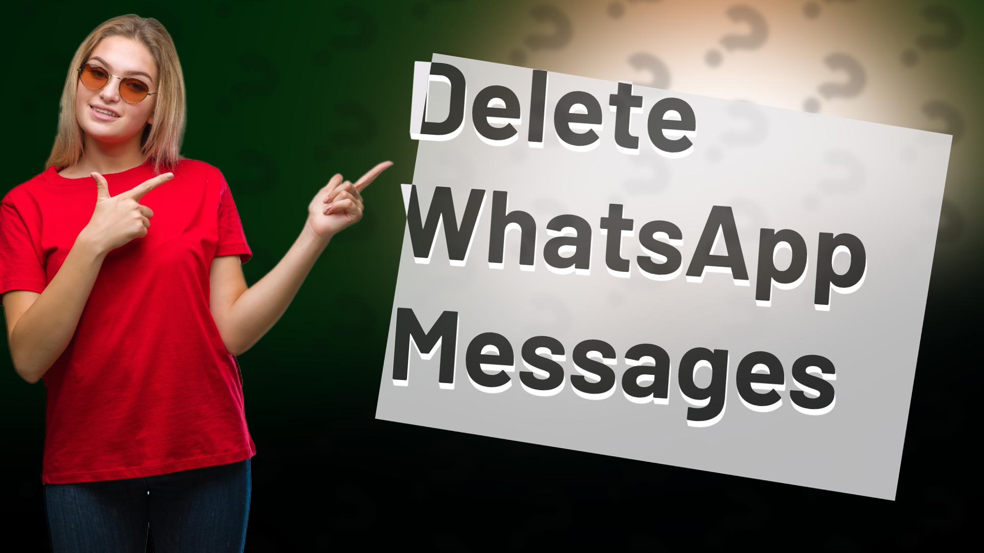 Delete WhatsApp Messages