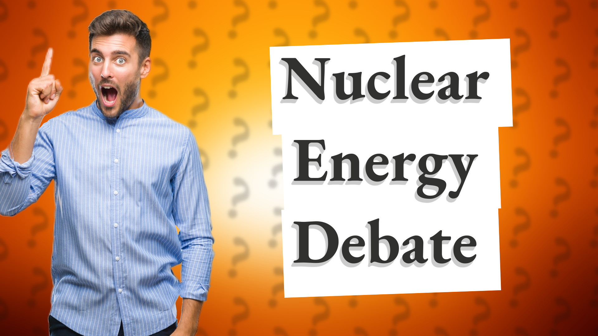 Nuclear Energy Debate