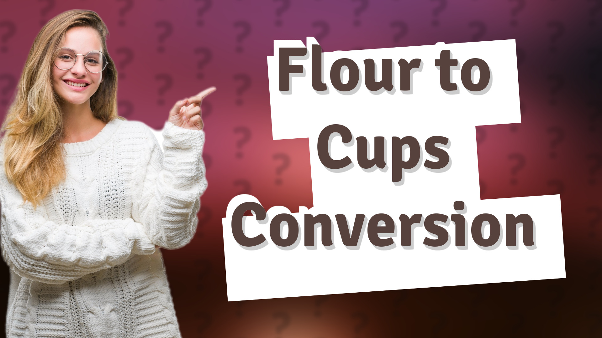 Flour to Cups Conversion