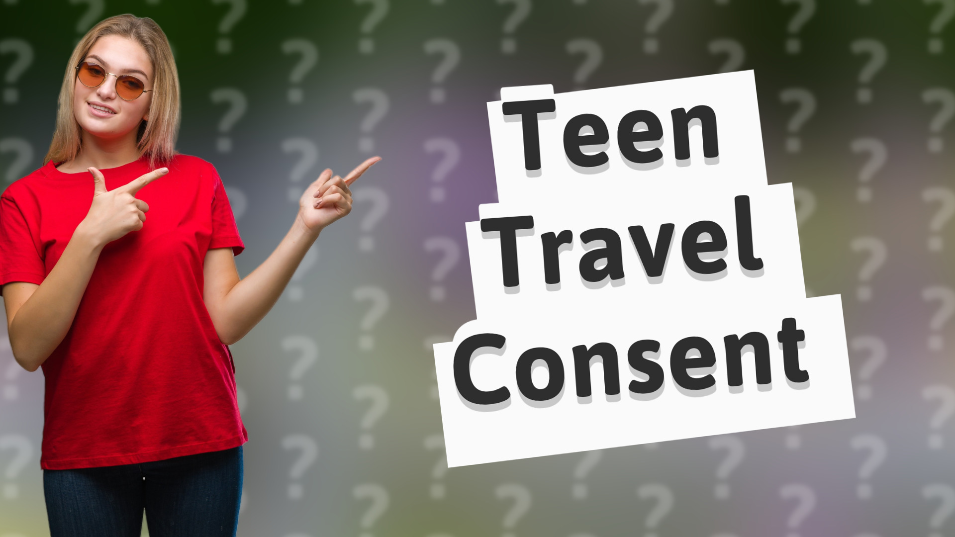 Teen Travel Consent