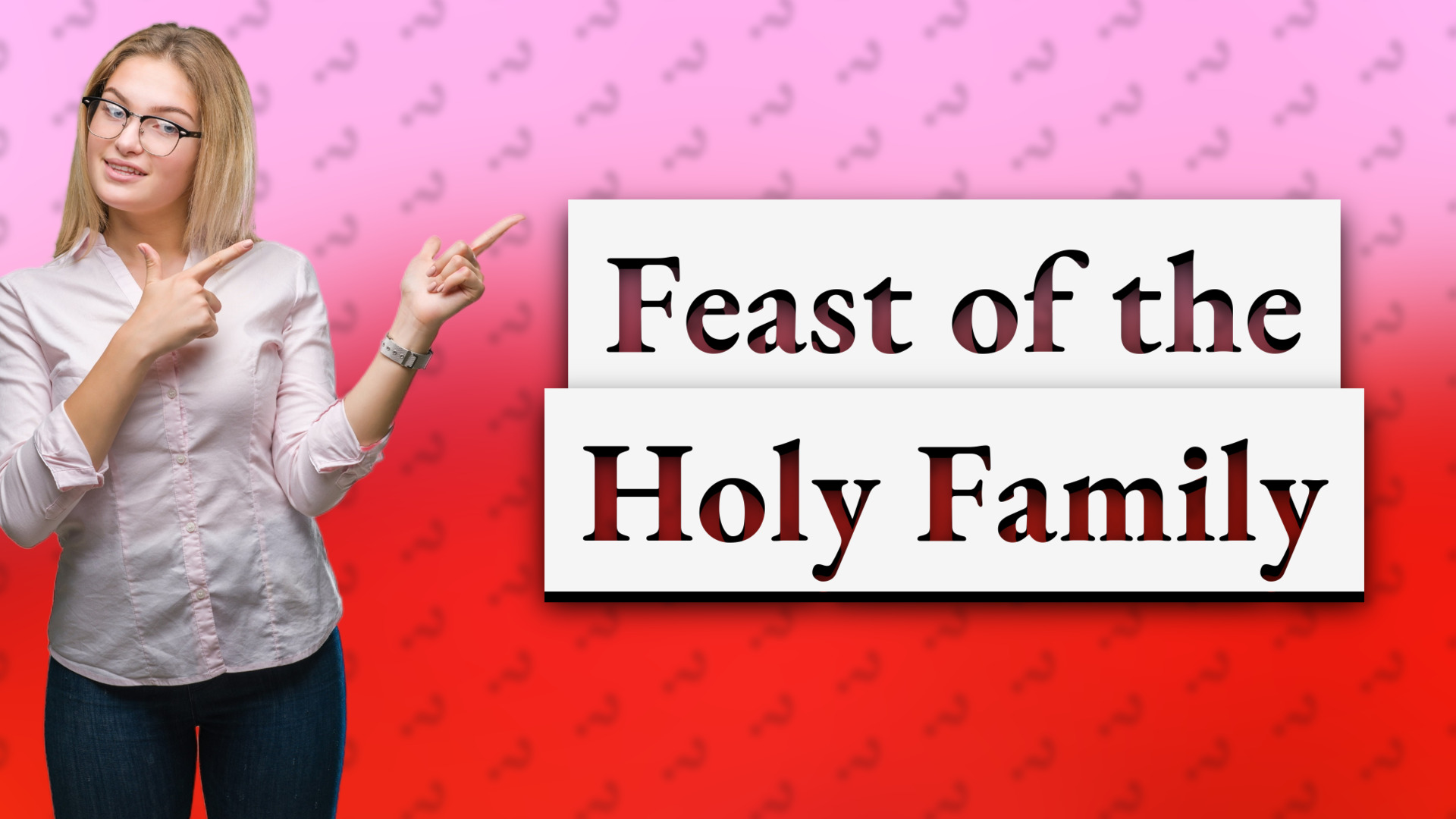 Feast of the Holy Family