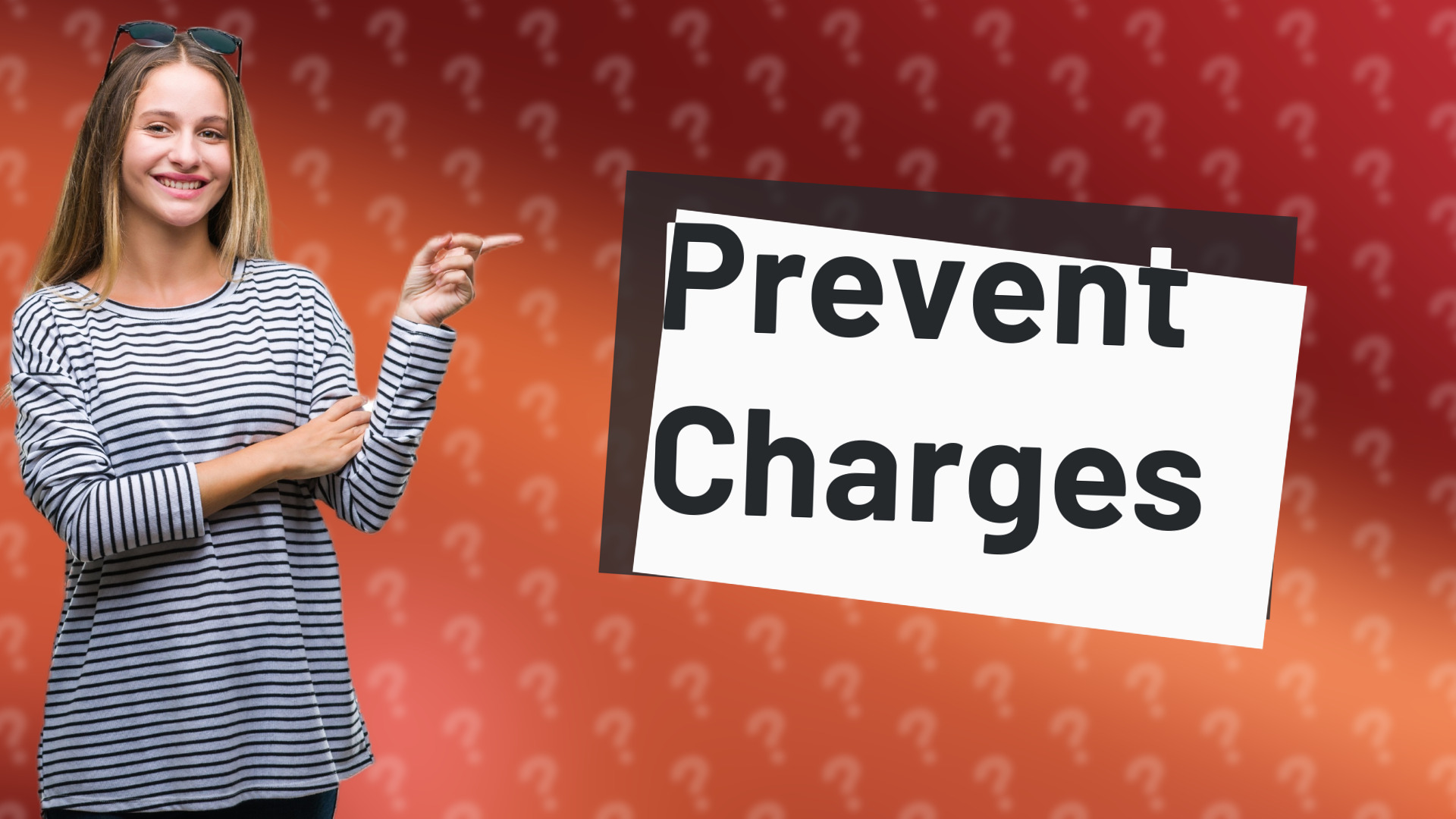 Prevent Charges