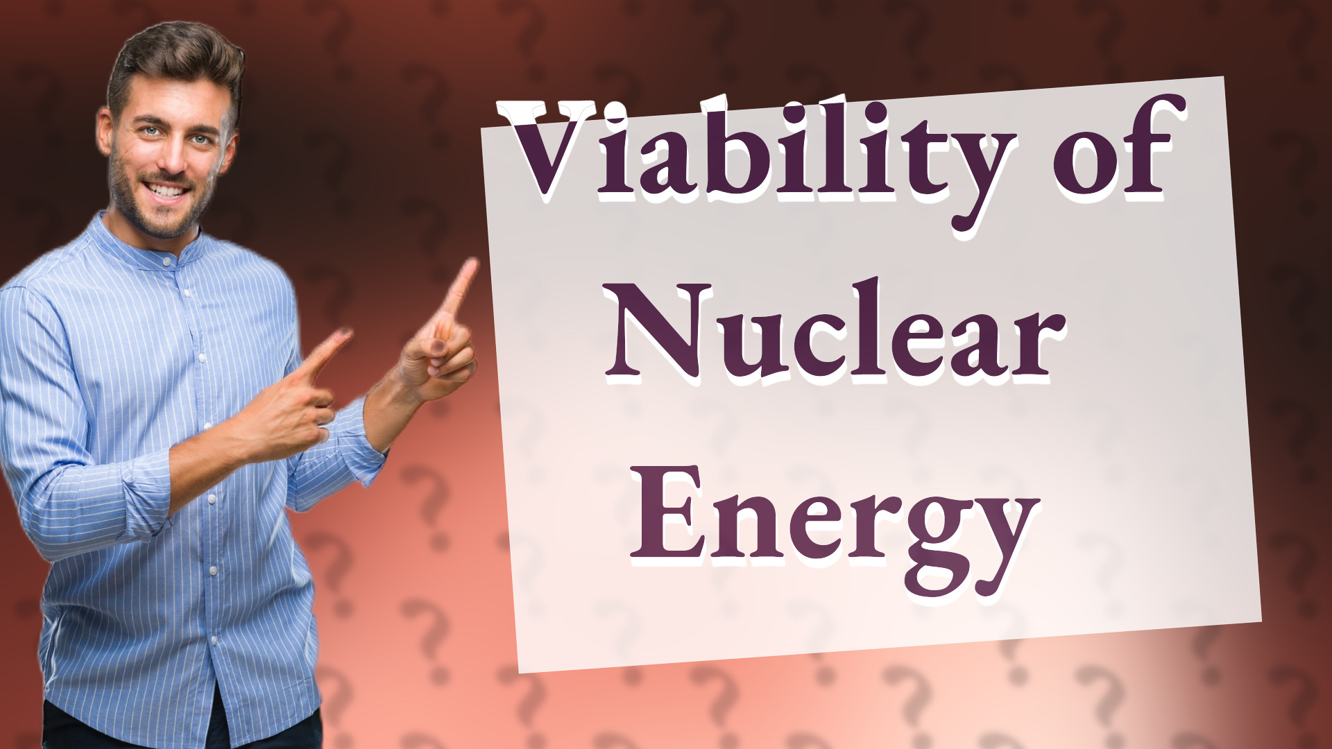 Viability of Nuclear Energy