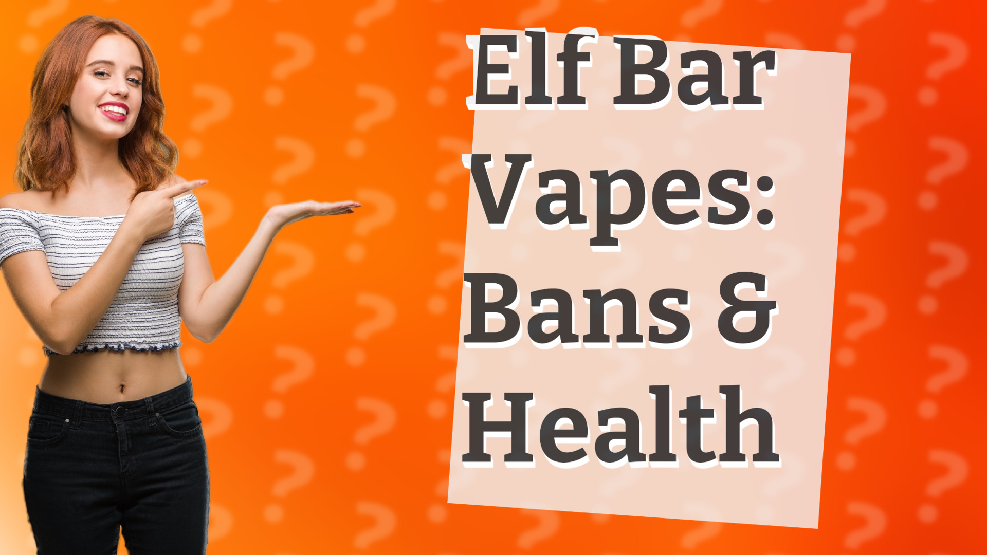 Elf Bar Vapes: Bans & Health