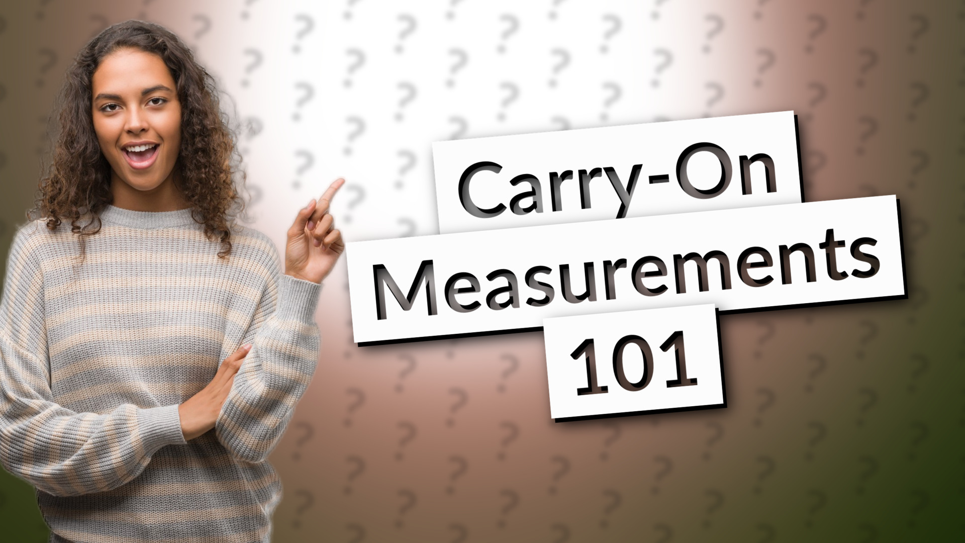Carry-On Measurements 101