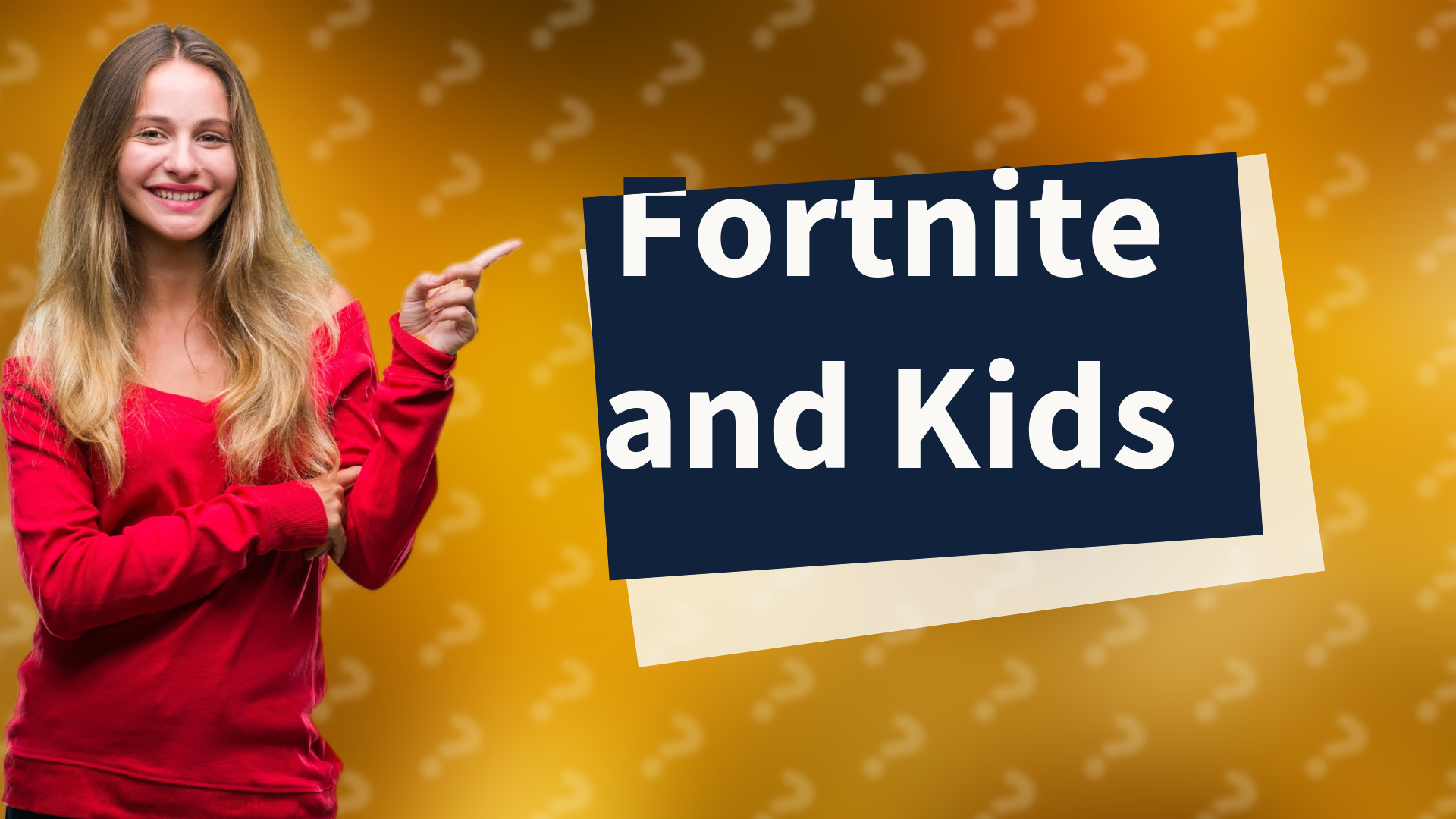 Fortnite and Kids