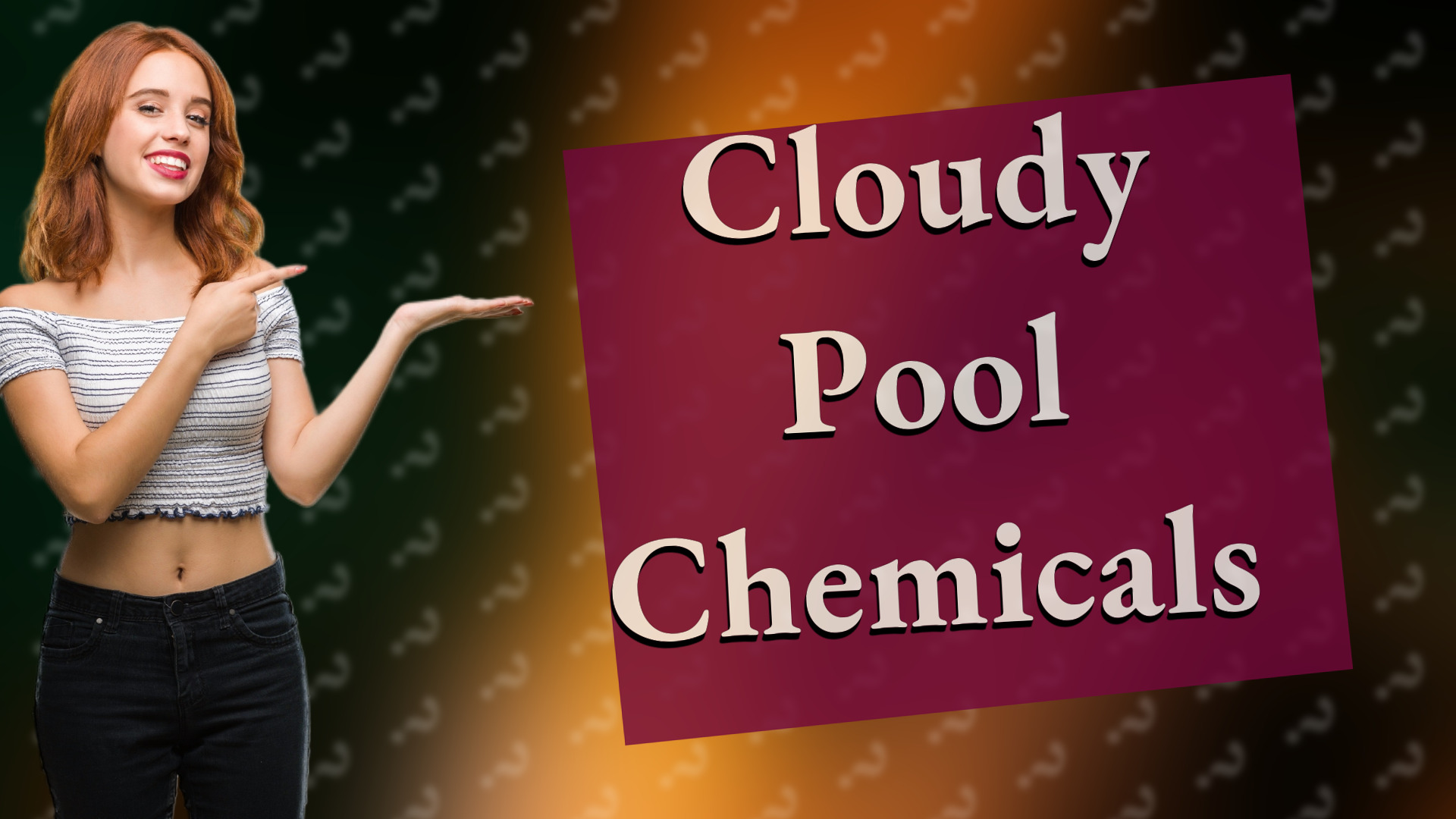 Cloudy Pool Chemicals