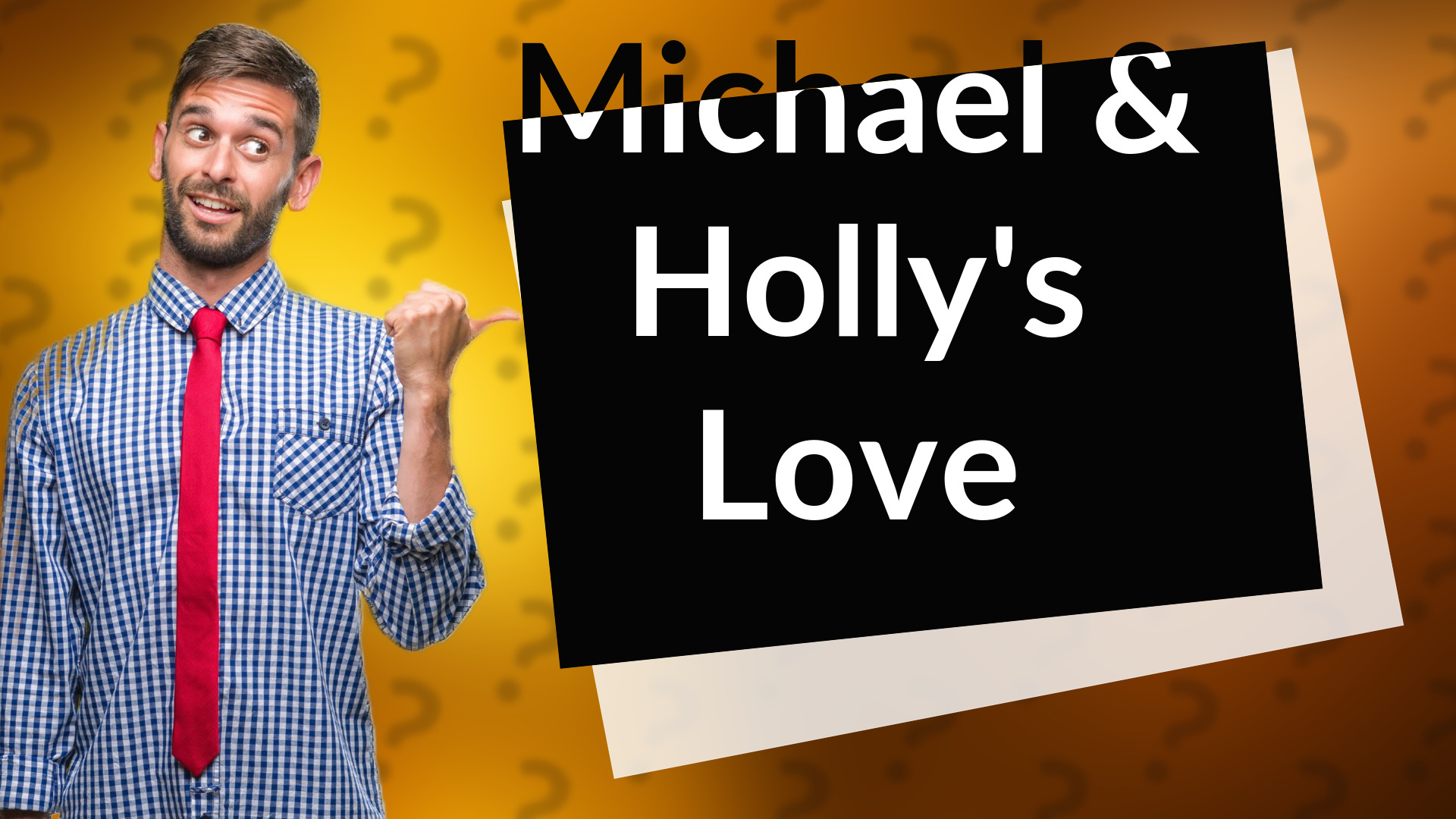 Michael & Holly's Love