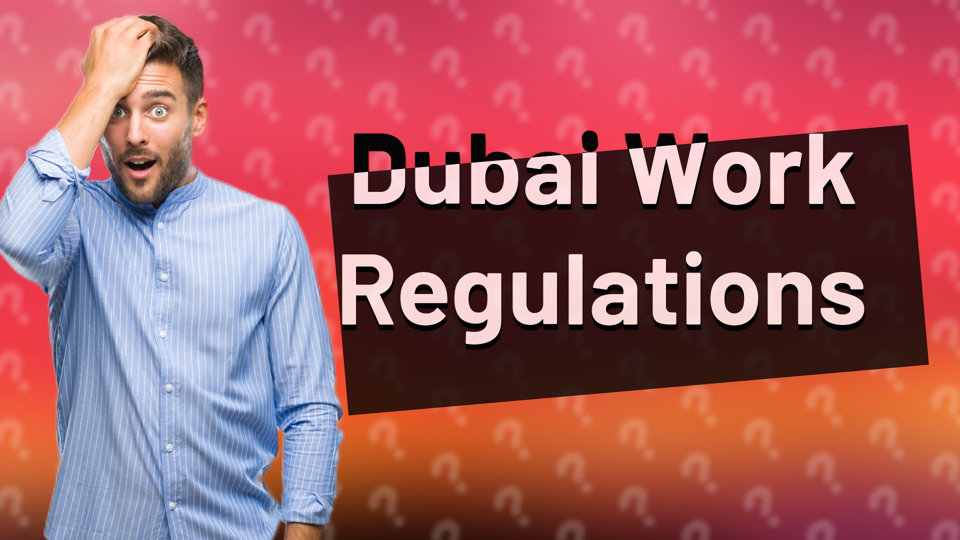 Dubai Work Regulations