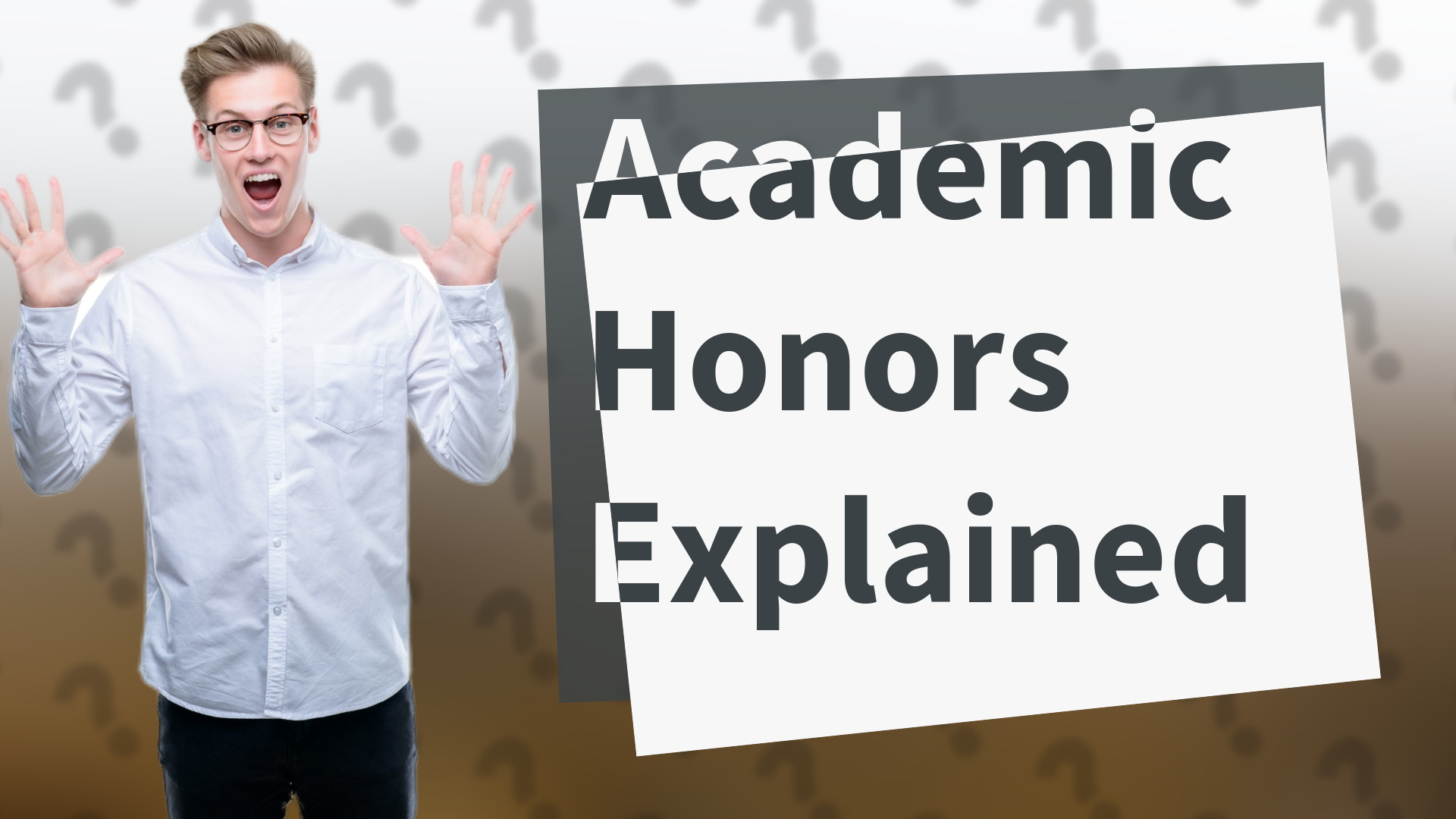 Academic Honors Explained