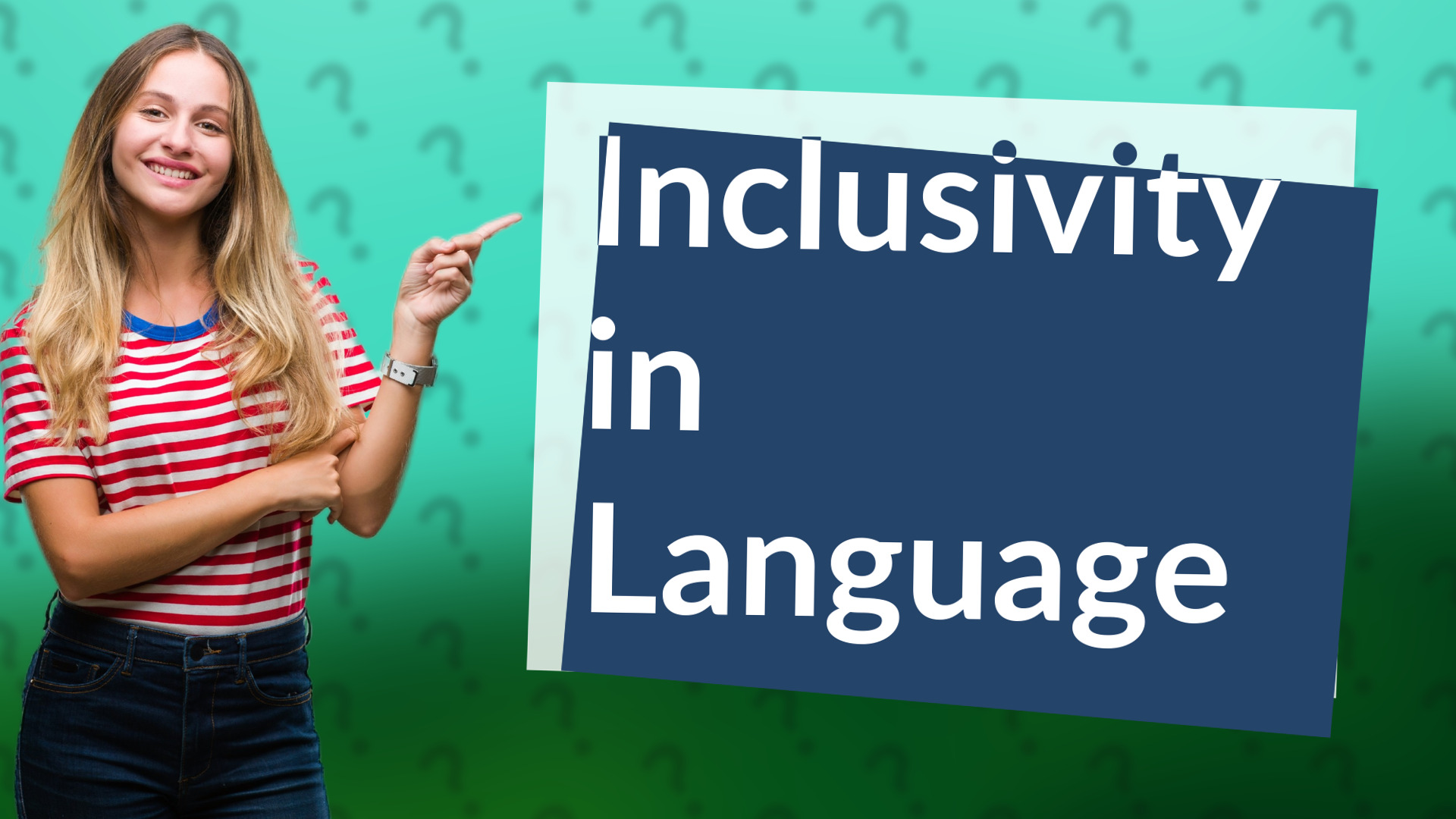 Inclusivity in Language