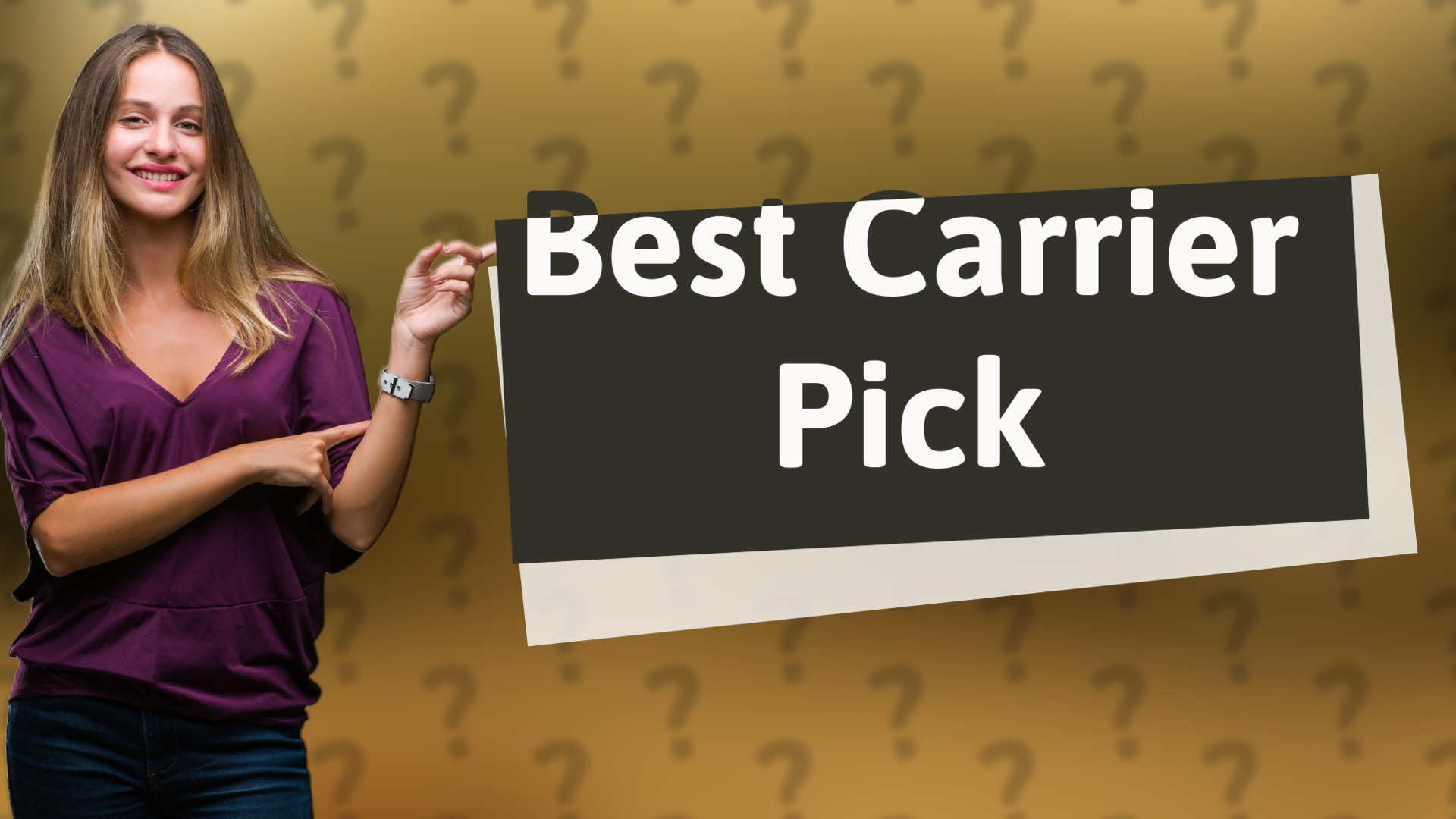 Best Carrier Pick