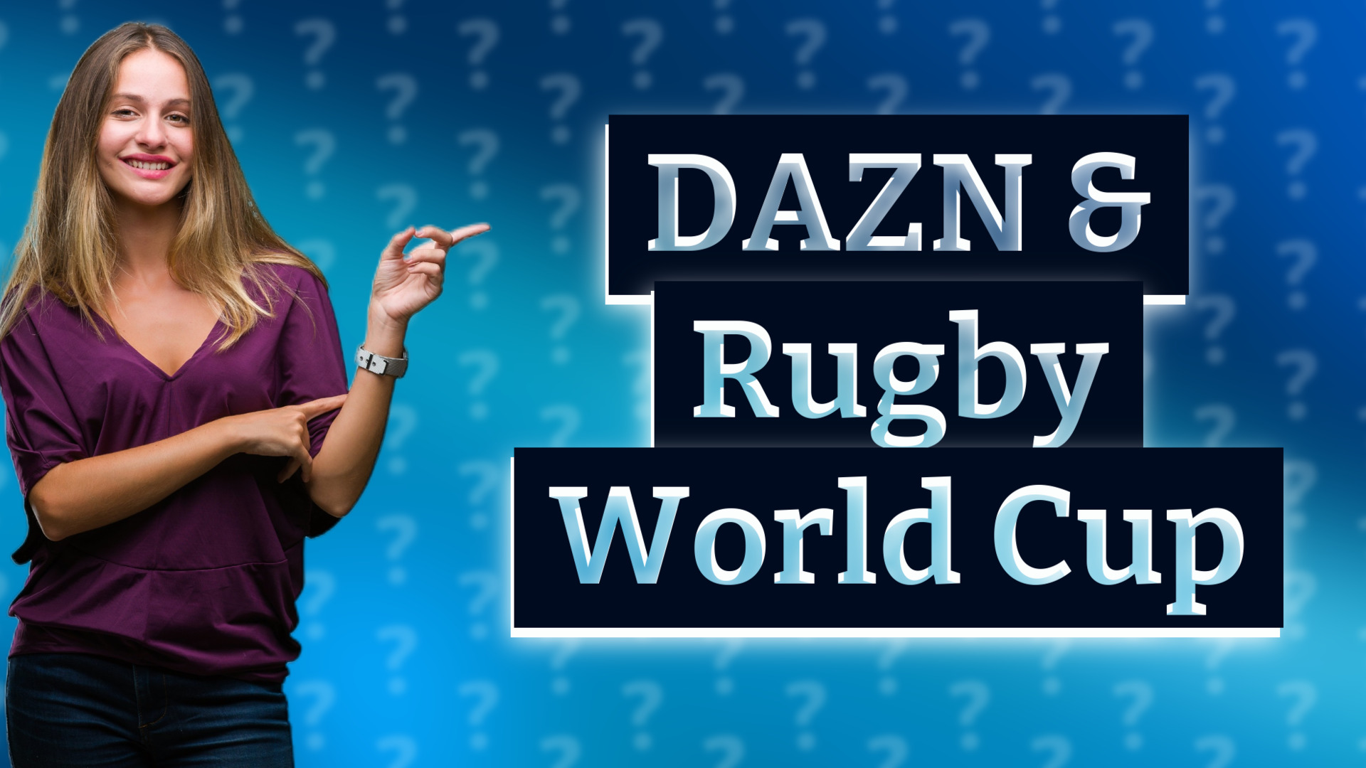 DAZN & Rugby World Cup