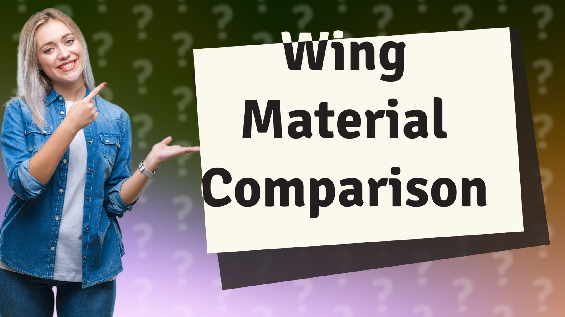 Wing Material Comparison