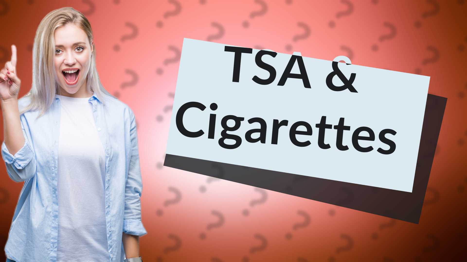 TSA & Cigarettes