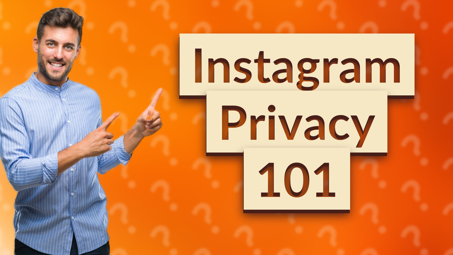Instagram Privacy 101